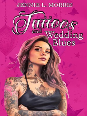 cover image of Tattoos and Wedding Blues